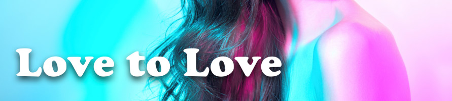 Love To Love, Cosmétiques et Sextoys pour votre bien-être ! : Page 2