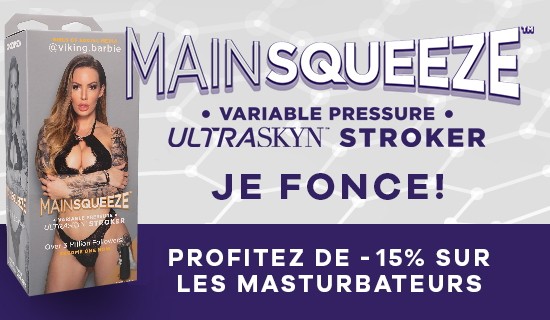 Offre promotionnelle MainSqueeze : -15% de réduction sur toute la gamme de masturbateurs.
