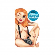 Osez la Photographie Erotique
