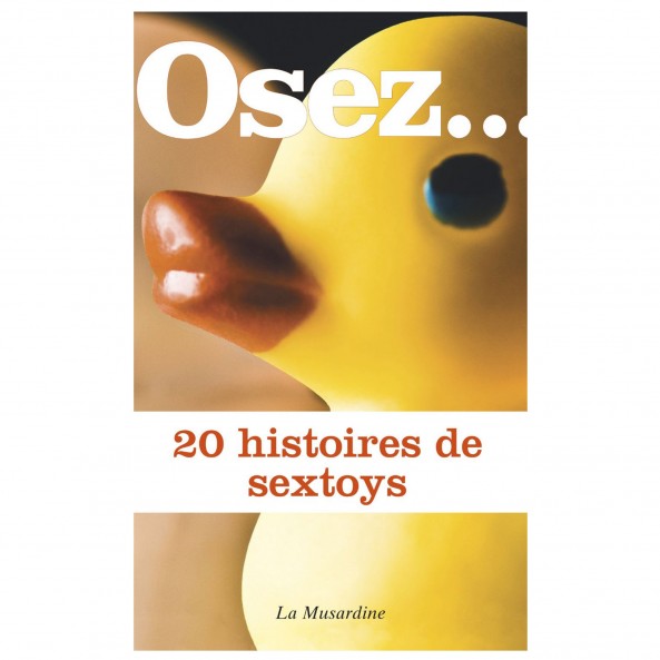 Osez 20 histoires de sextoys