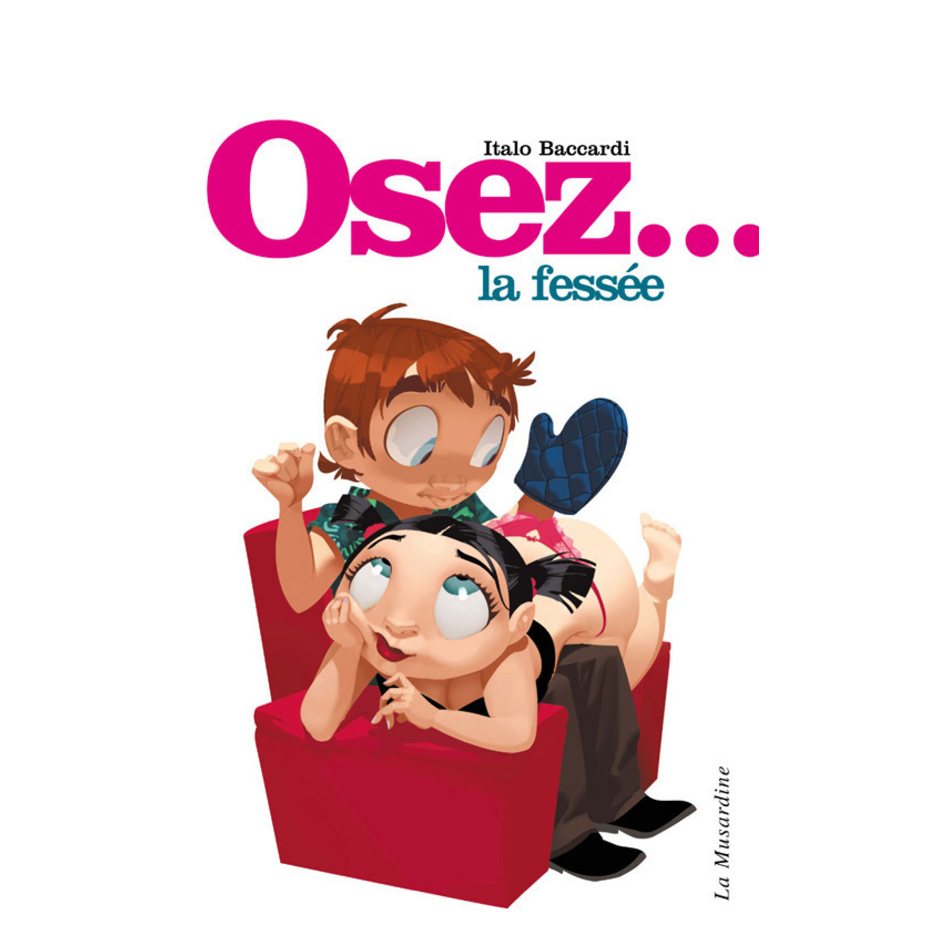 Osez la Fessée