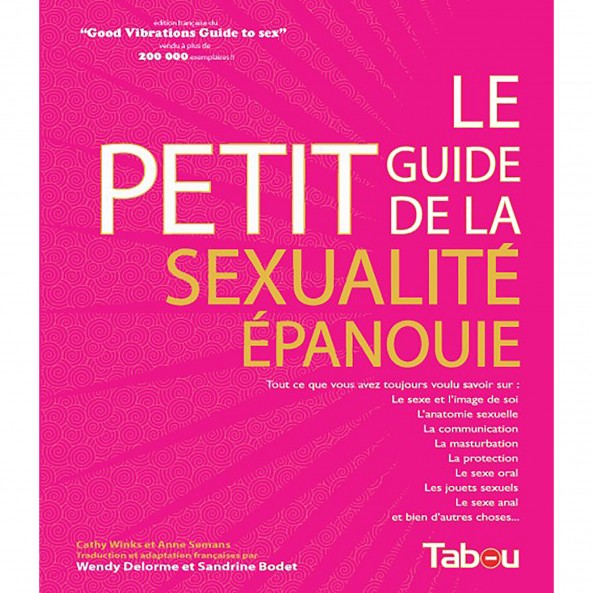 Le Petit Guide de la Sexualité Épanouie