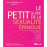 Le Petit Guide de la Sexualité Épanouie - photo 0