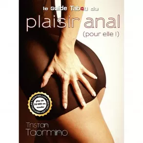 Le Guide Tabou du Plaisir Anal (Pour Elle !)