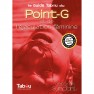 Guide Tabou du Point G et de l'éjaculation Féminine - photo 0