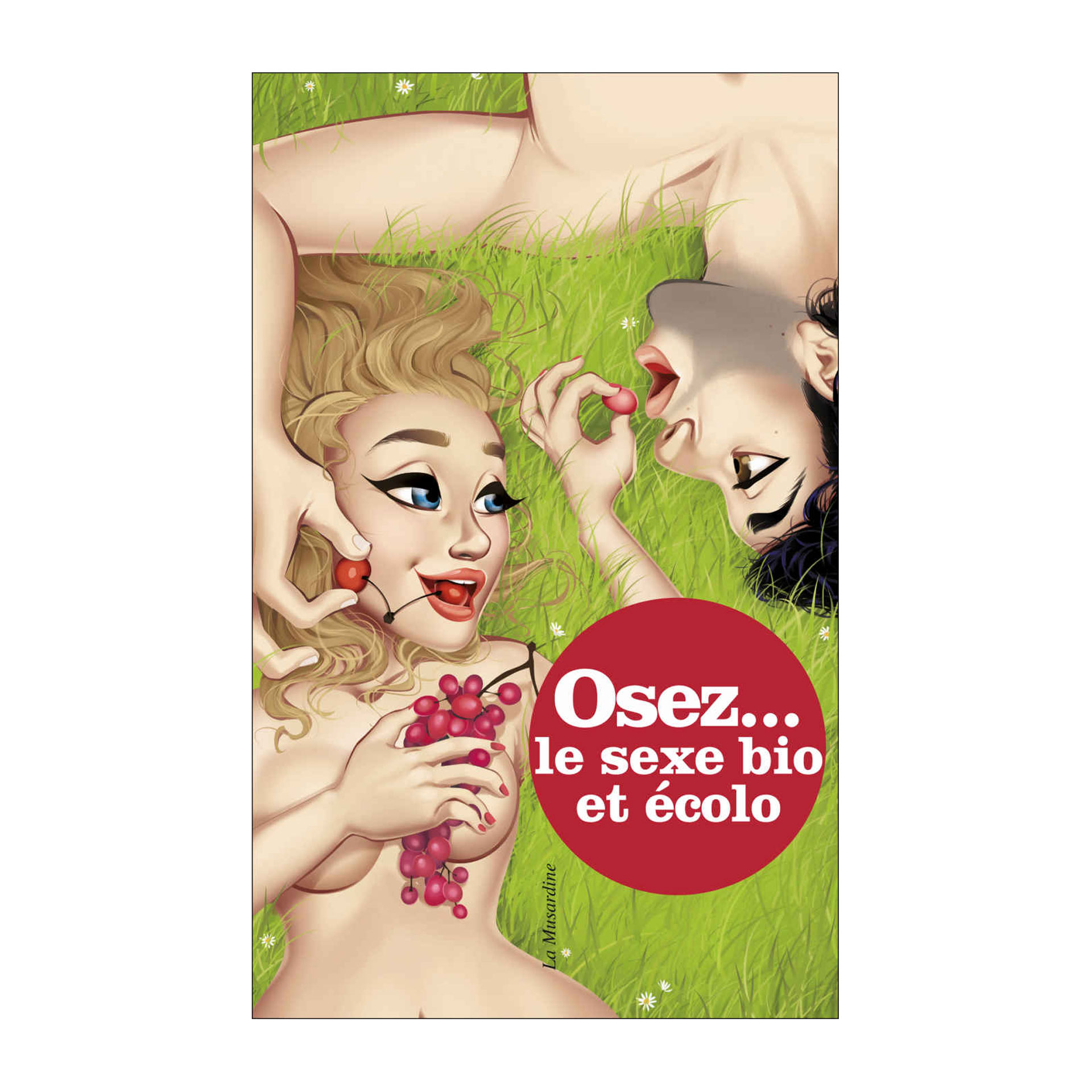 Osez le Sexe Bio et Ecolo